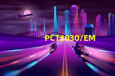 PCT3030/EMC3030的優(yōu)點(diǎn),跟PPA燈珠參數(shù)有什么不同,哪些公司在做？
